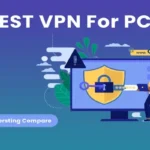 Best VPN for PC